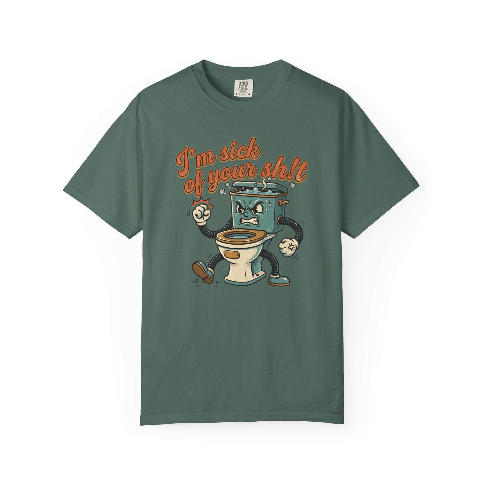 I'm Sick of Your Shit Funny Retro T-shirt