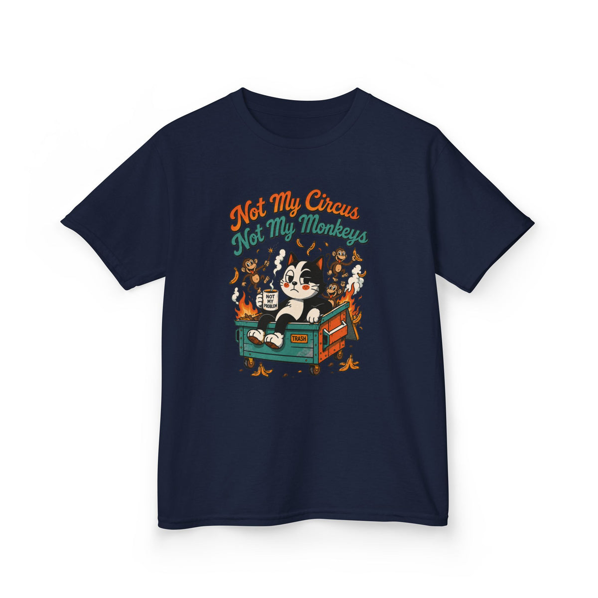 Not My Circus, Not My Monkeys Funny Kids Retro Tee