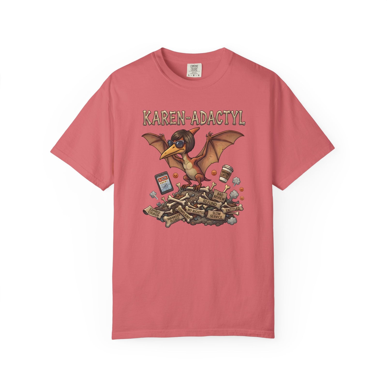 Karen-adactyl Funny Dinosaur T-Shirt