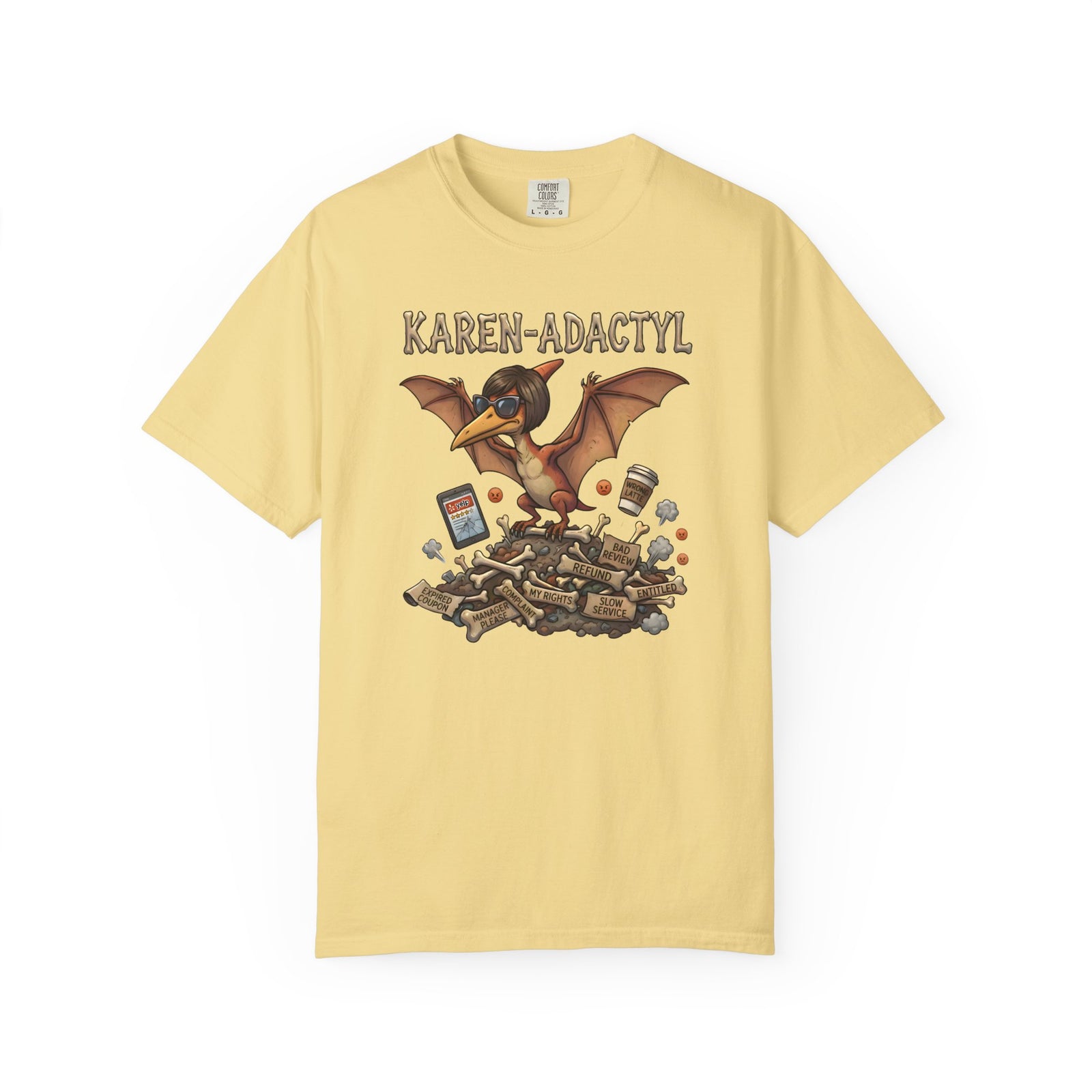 Karen-adactyl Funny Dinosaur T-Shirt