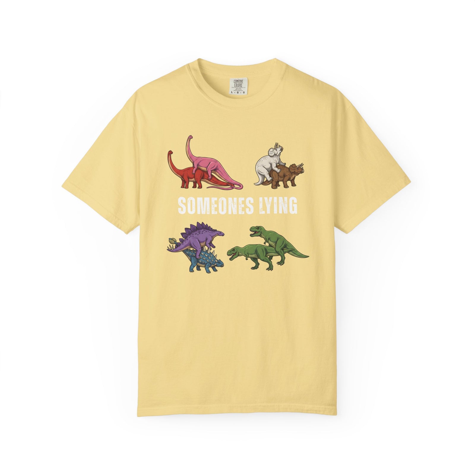 Someone's Lying Funny Dinosaur Tee