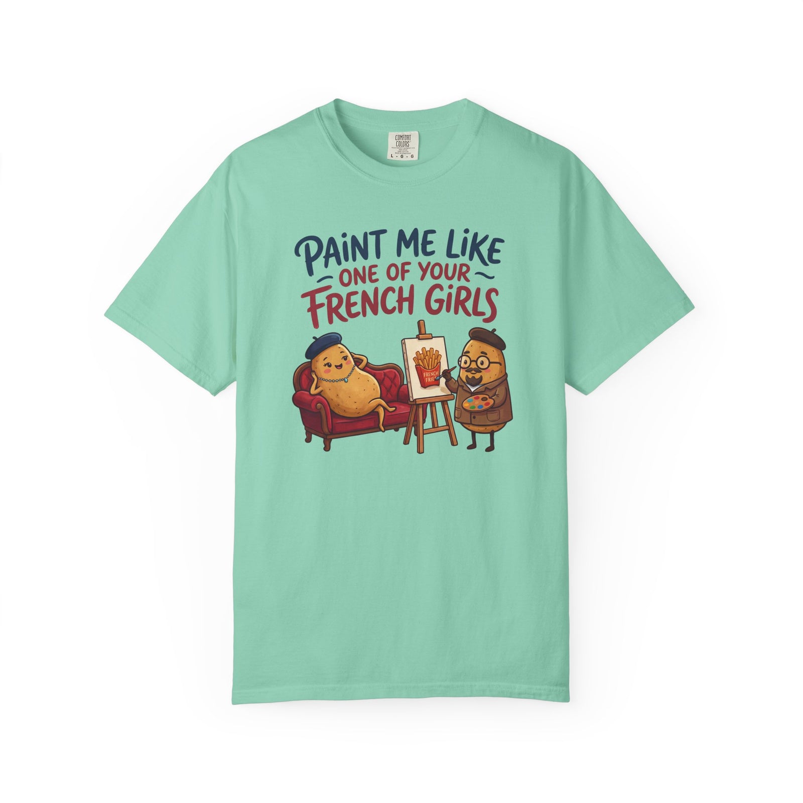 Paint Me Like One Of Your French Girls Funny Gift T-Shirt