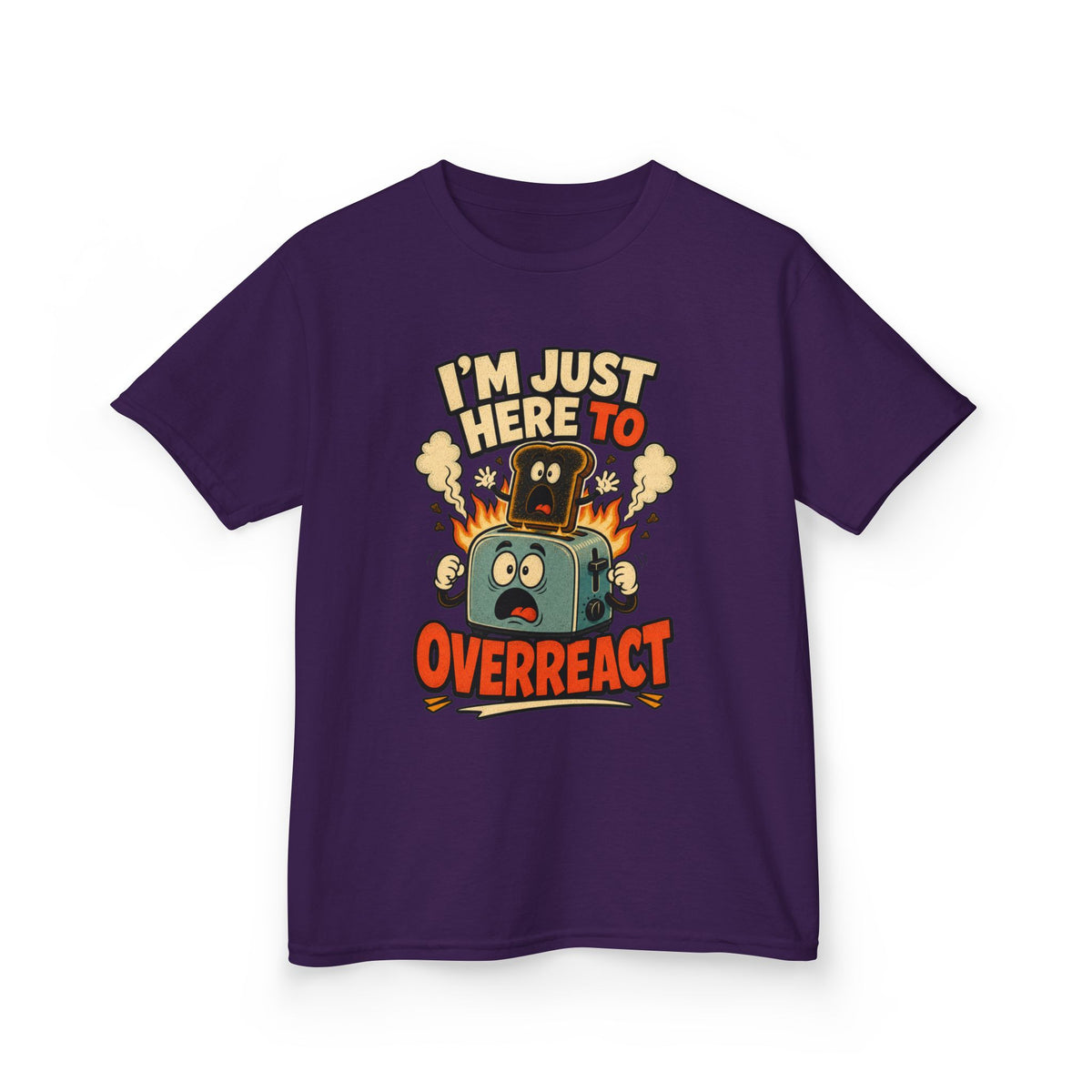 I’m Just Here to Overreact Funny Kids T-Shirt