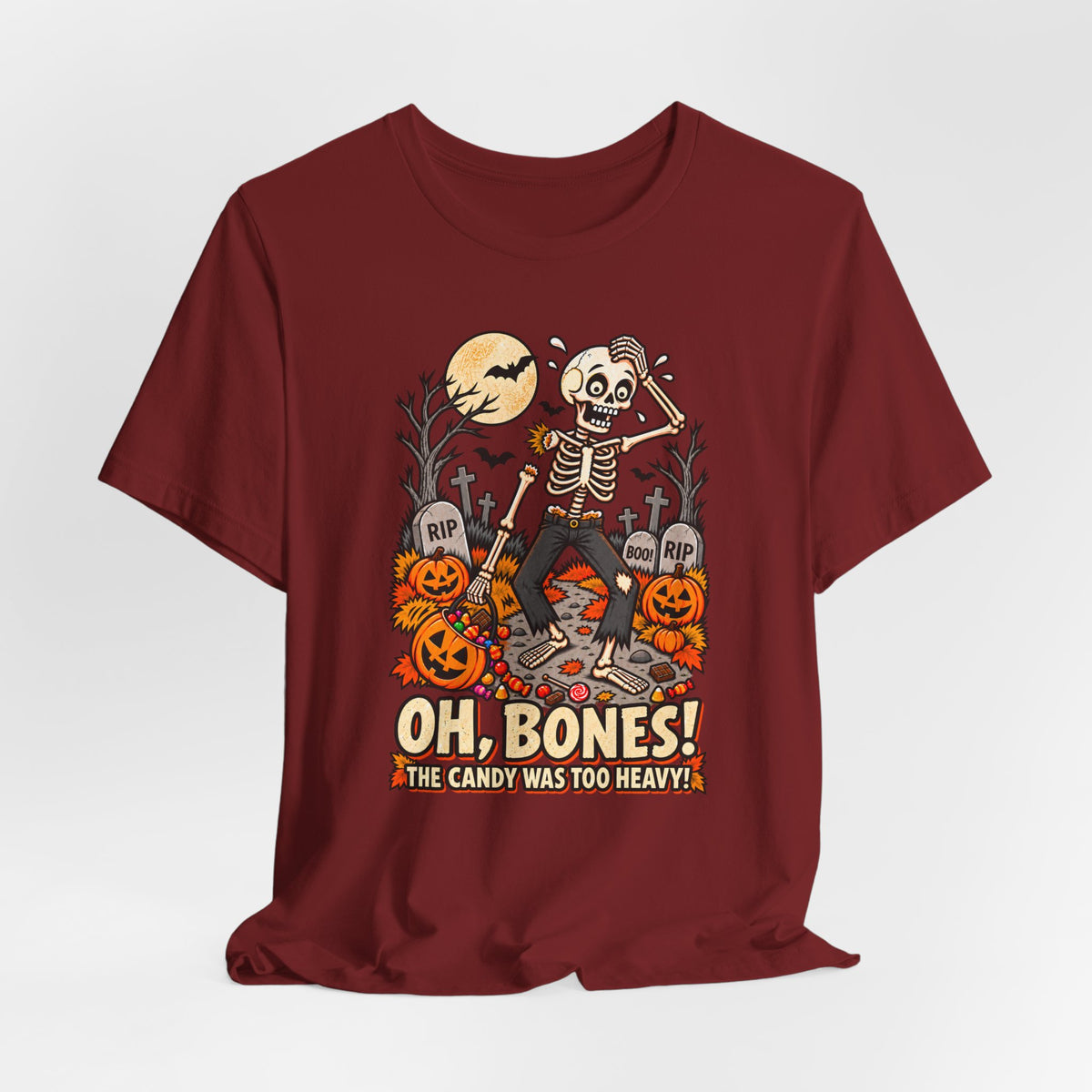 Oh, Bones! The Candy Was Too Heavy Funny Halloween T-Shirt