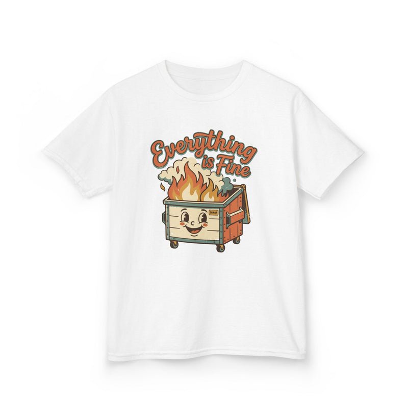 Everything Is Fine Funny Kids T-Shirt
