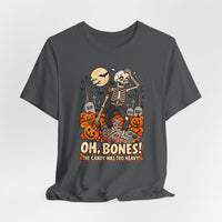 Oh, Bones! The Candy Was Too Heavy Funny Halloween T-Shirt