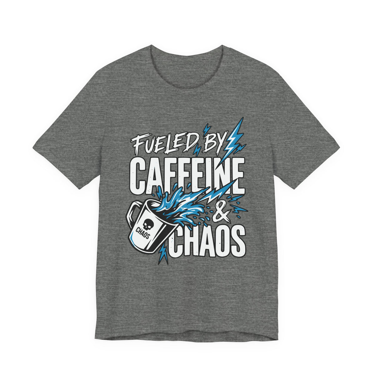 Fueled By Caffeine and Chaos Funny Dad T-Shirt