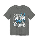 Fueled By Caffeine and Chaos Funny Dad T-Shirt