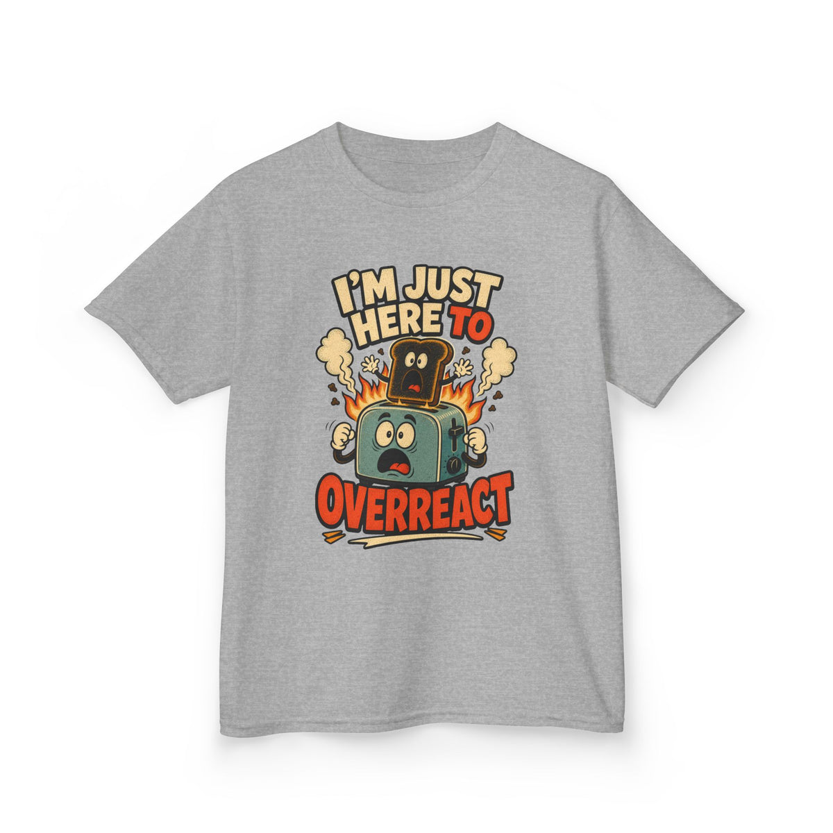 I’m Just Here to Overreact Funny Kids T-Shirt
