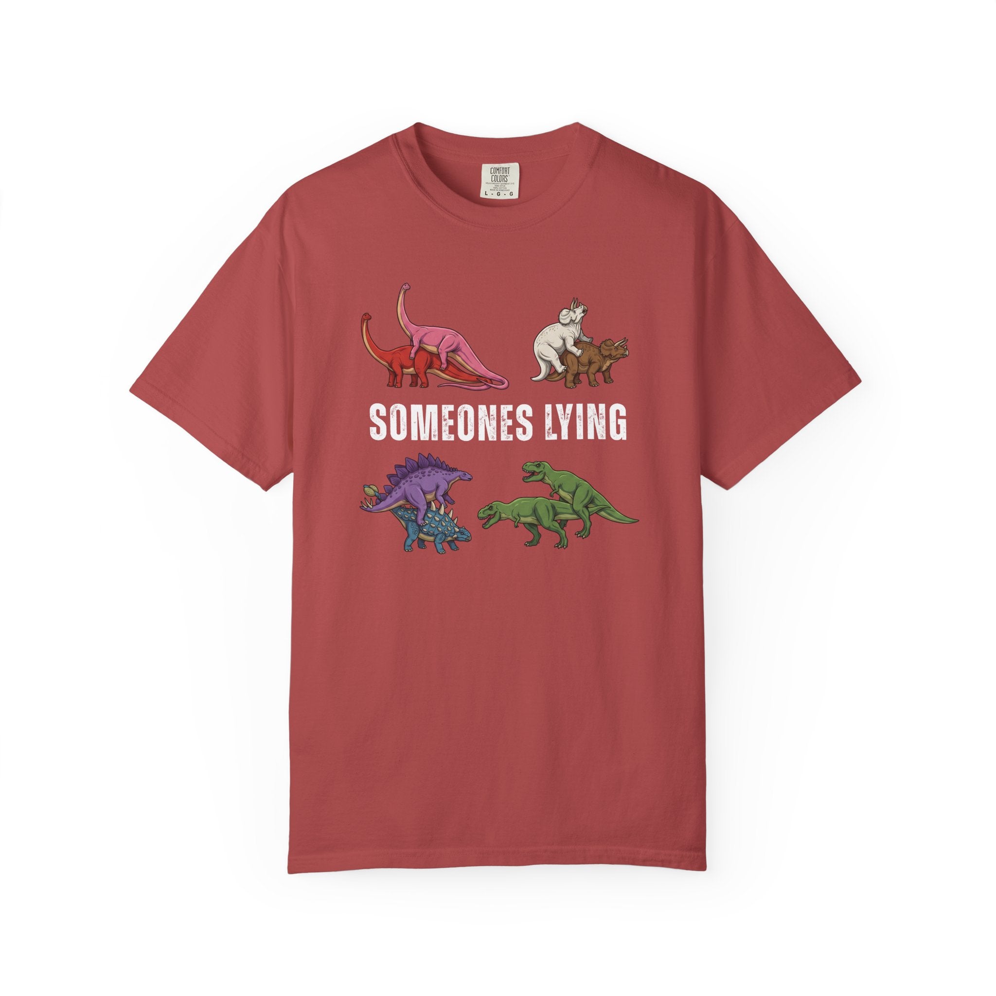 Someone's Lying T-Shirt | Unisex | Comfort Colors 1717
