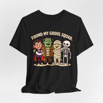 Found My Ghoul Squad Cute Halloween T-Shirt