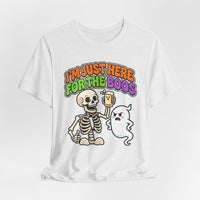 I'm Just Here for the Boos Funny Halloween Tee Shirt