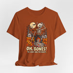 Oh, Bones! The Candy Was Too Heavy Funny Halloween T-Shirt