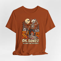 Oh, Bones! The Candy Was Too Heavy Funny Halloween T-Shirt