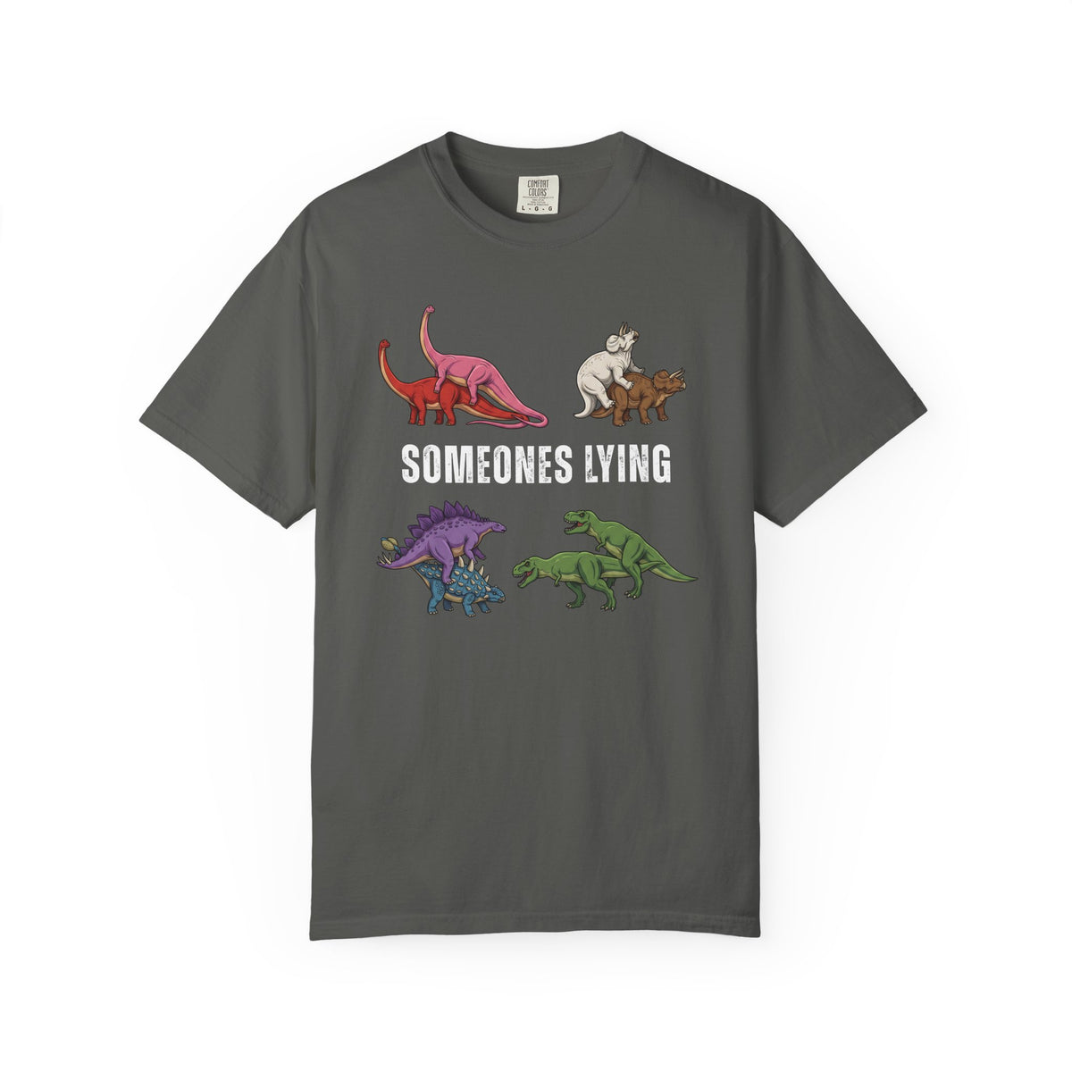 Someone's Lying Funny Dinosaur Tee
