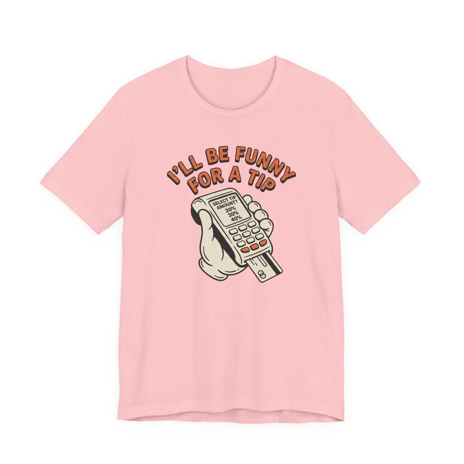 I'll Be Funny For A Tip Funny Retro Dad Gift T-Shirt