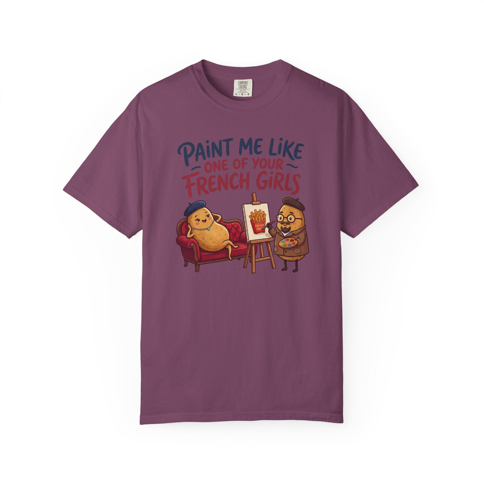 Paint Me Like One Of Your French Girls Funny Gift T-Shirt