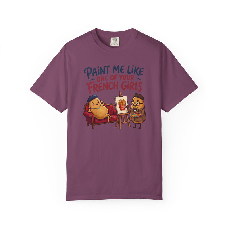 Paint Me Like One Of Your French Girls Funny Gift T-Shirt