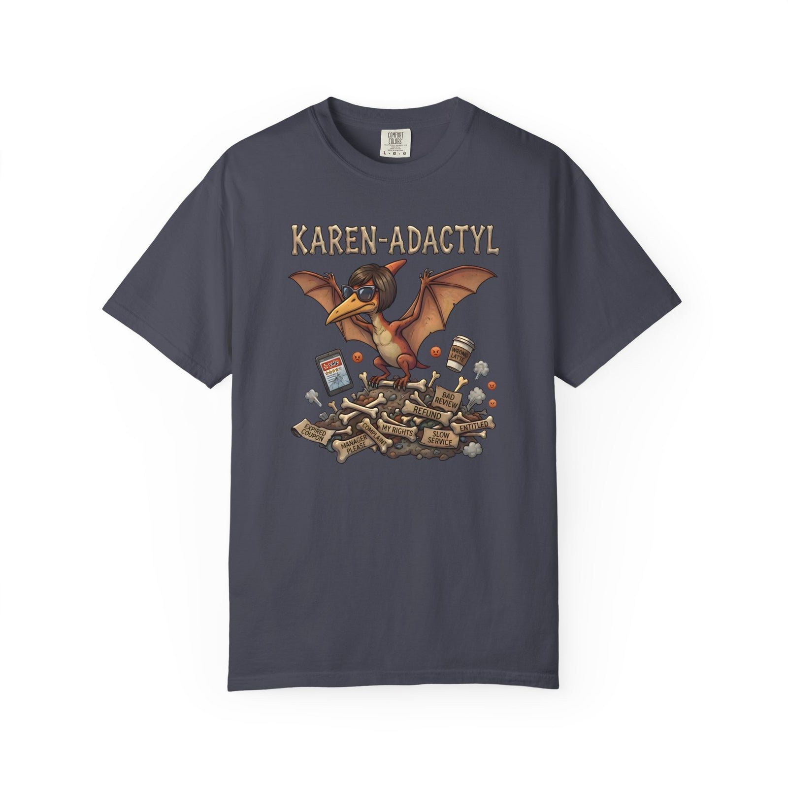 Karen-adactyl Funny Dinosaur T-Shirt