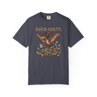Karen-adactyl Funny Dinosaur T-Shirt