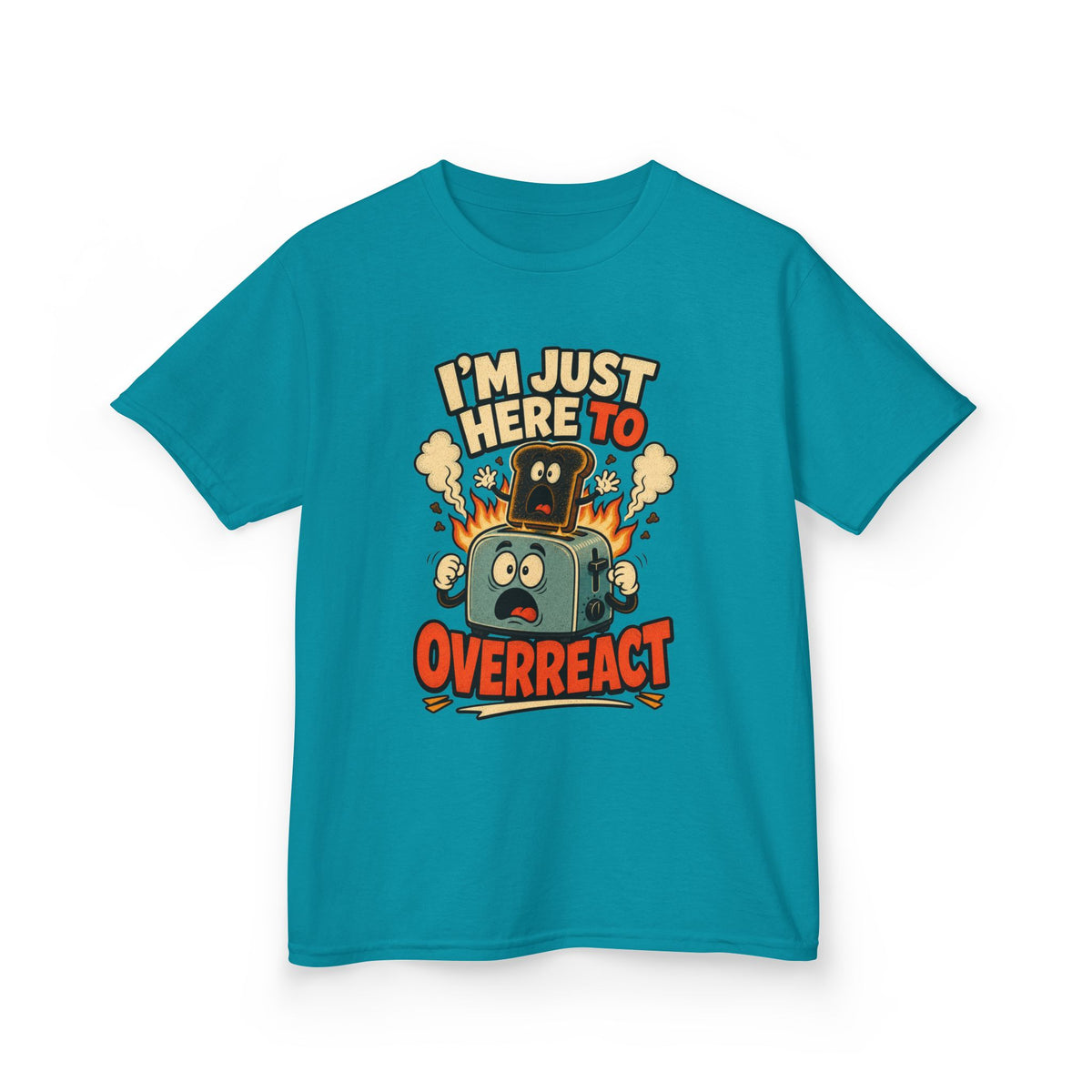 I’m Just Here to Overreact Funny Kids T-Shirt