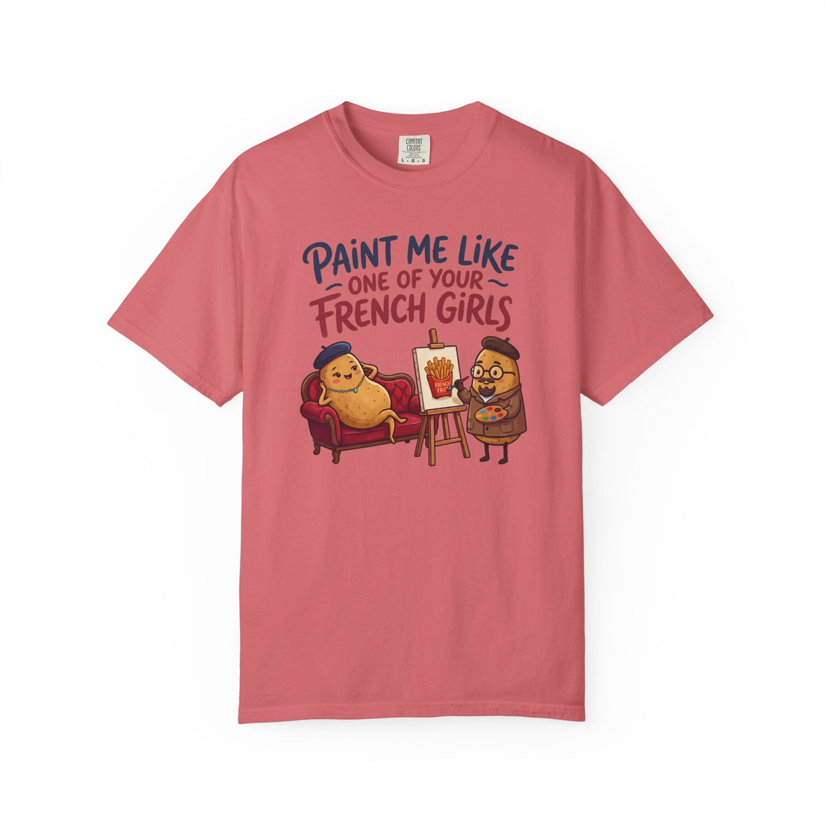 Paint Me Like One Of Your French Girls Funny Gift T-Shirt