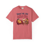 Paint Me Like One Of Your French Girls Funny Gift T-Shirt
