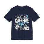 Fueled By Caffeine and Chaos Funny Dad T-Shirt