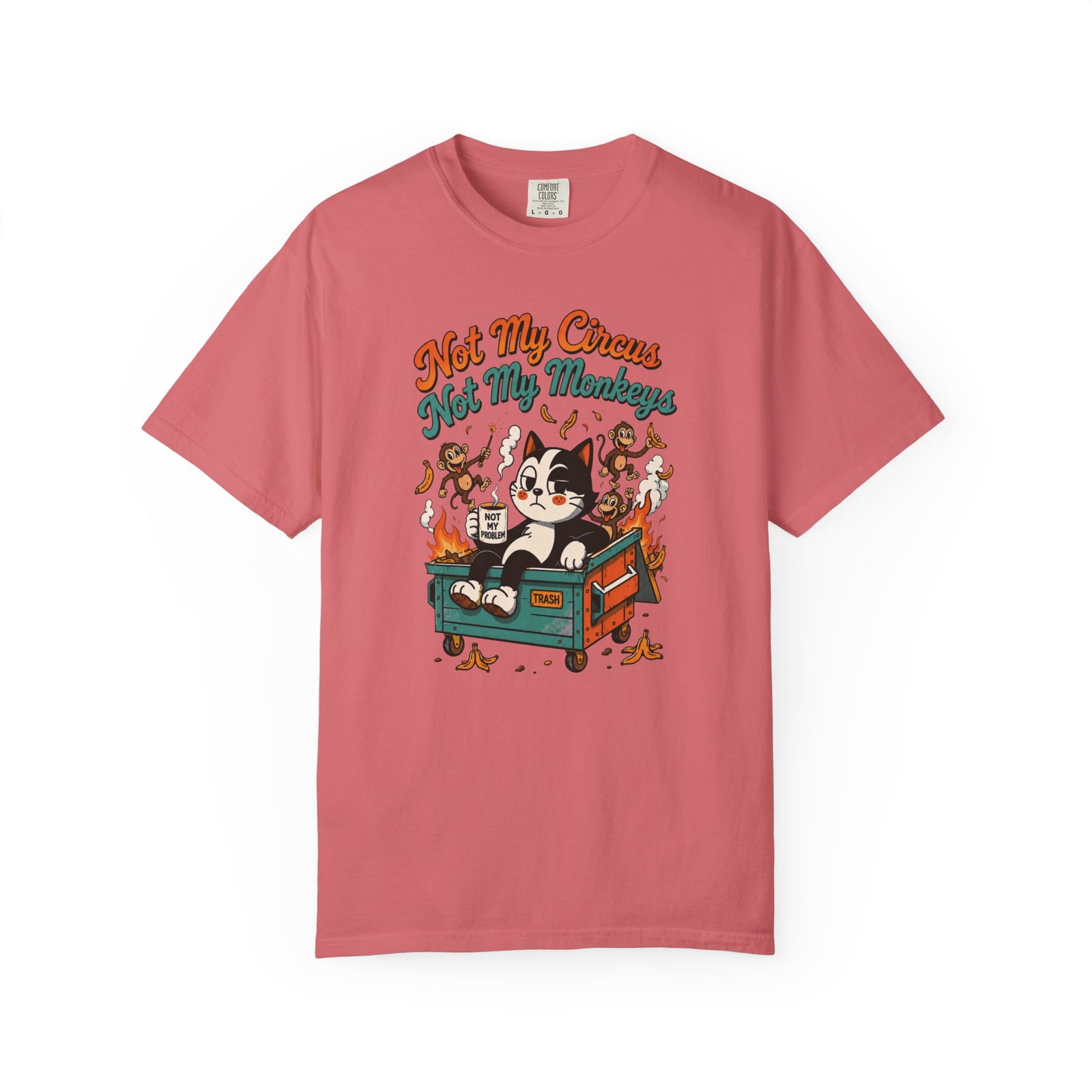 Not My Circus, Not My Monkeys Funny Retro Tee
