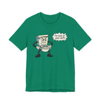 I'm Sick of Your Sh!t! Funny Retro T-shirt