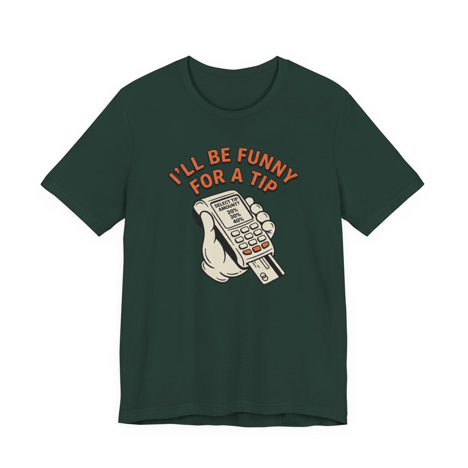 I'll Be Funny For A Tip Funny Retro Dad Gift T-Shirt