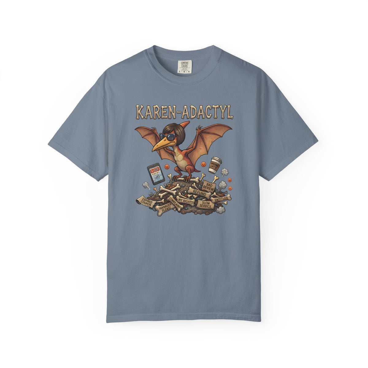Karen-adactyl Funny Dinosaur T-Shirt