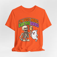 I'm Just Here for the Boos Funny Halloween Tee Shirt