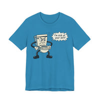 I'm Sick of Your Sh!t! Funny Retro T-shirt