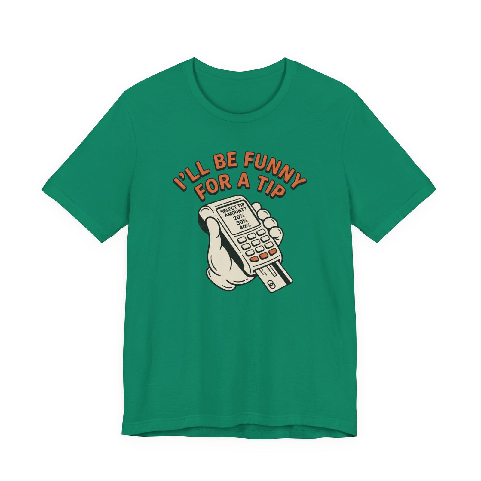 I'll Be Funny For A Tip Funny Retro Dad Gift T-Shirt