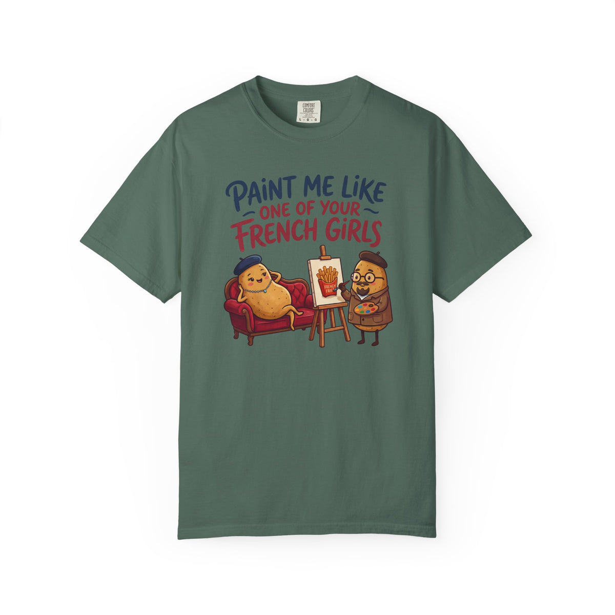 Paint Me Like One Of Your French Girls Funny Gift T-Shirt