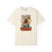 I’m Just Here To Overreact Funny Retro T-Shirt