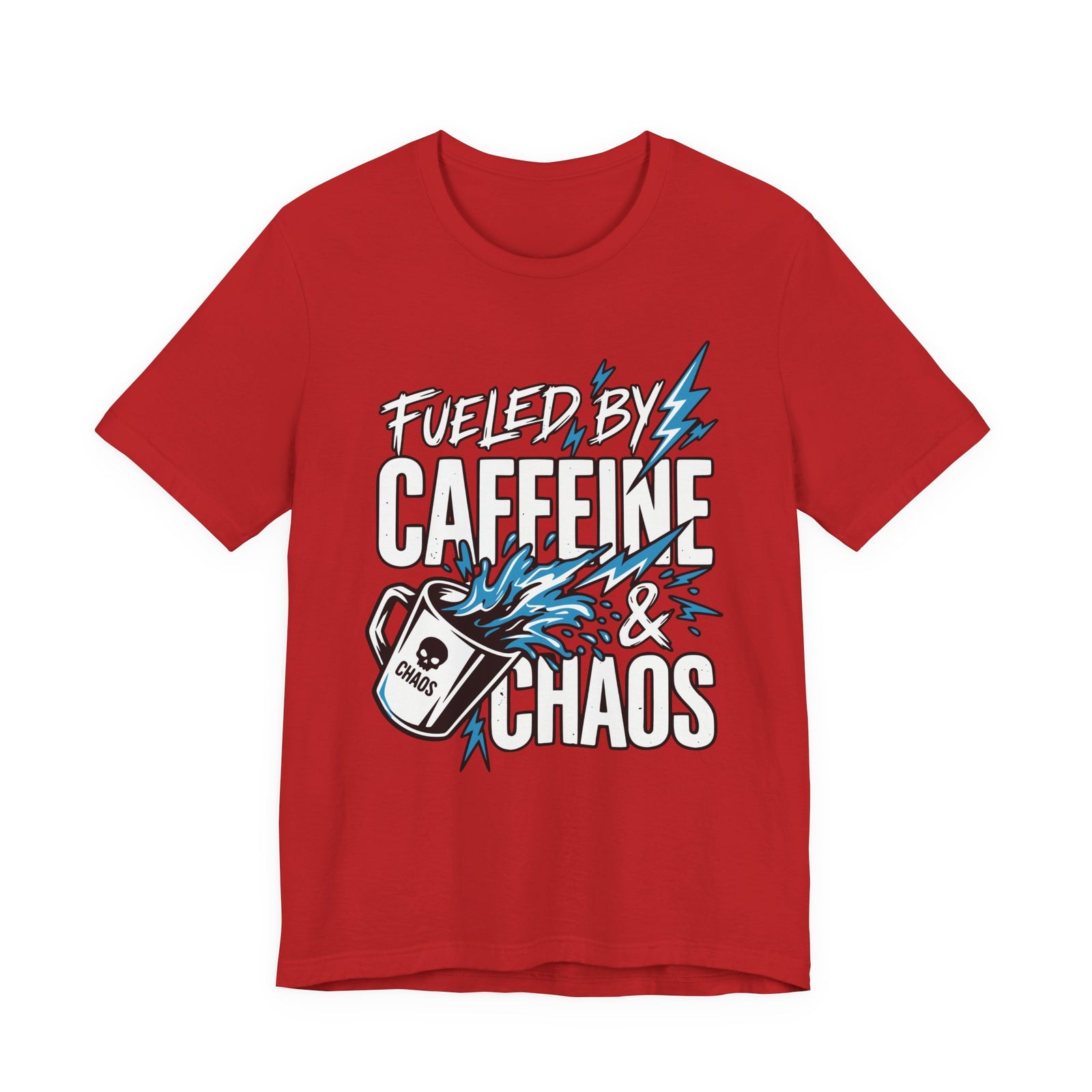Fueled By Caffeine and Chaos Funny Dad T-Shirt