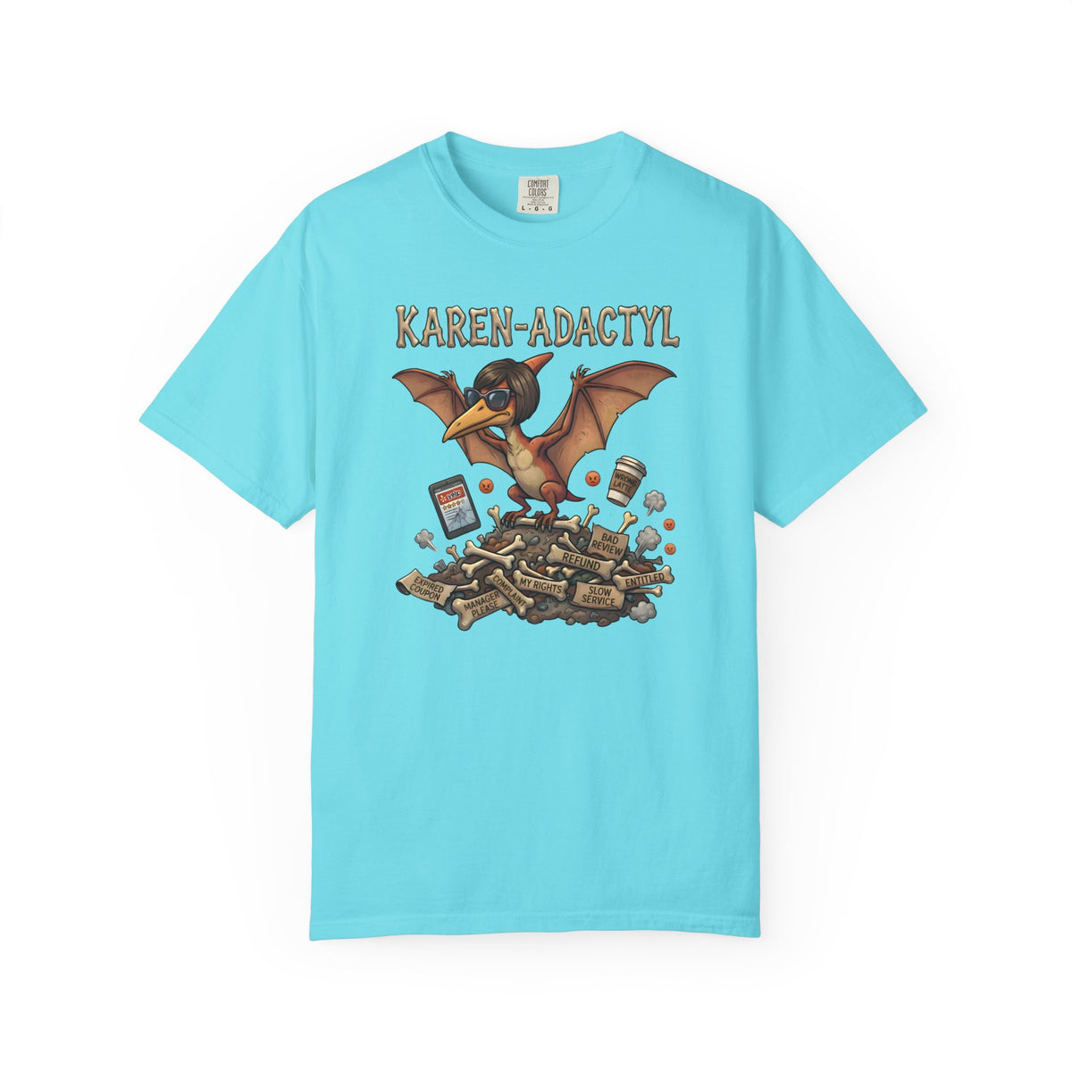 Karen-adactyl Funny Dinosaur T-Shirt