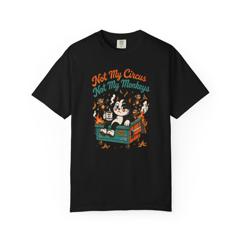 Not My Circus, Not My Monkeys Funny Retro Tee