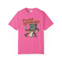 I'm Sick of Your Shit Funny Retro T-shirt