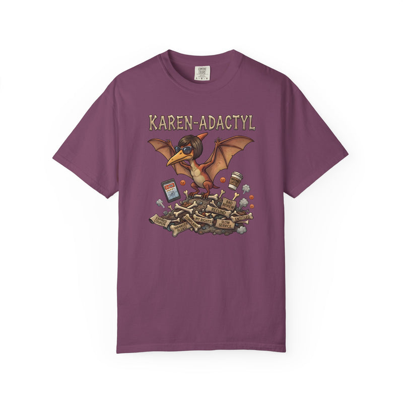 Karen-adactyl Funny Dinosaur T-Shirt