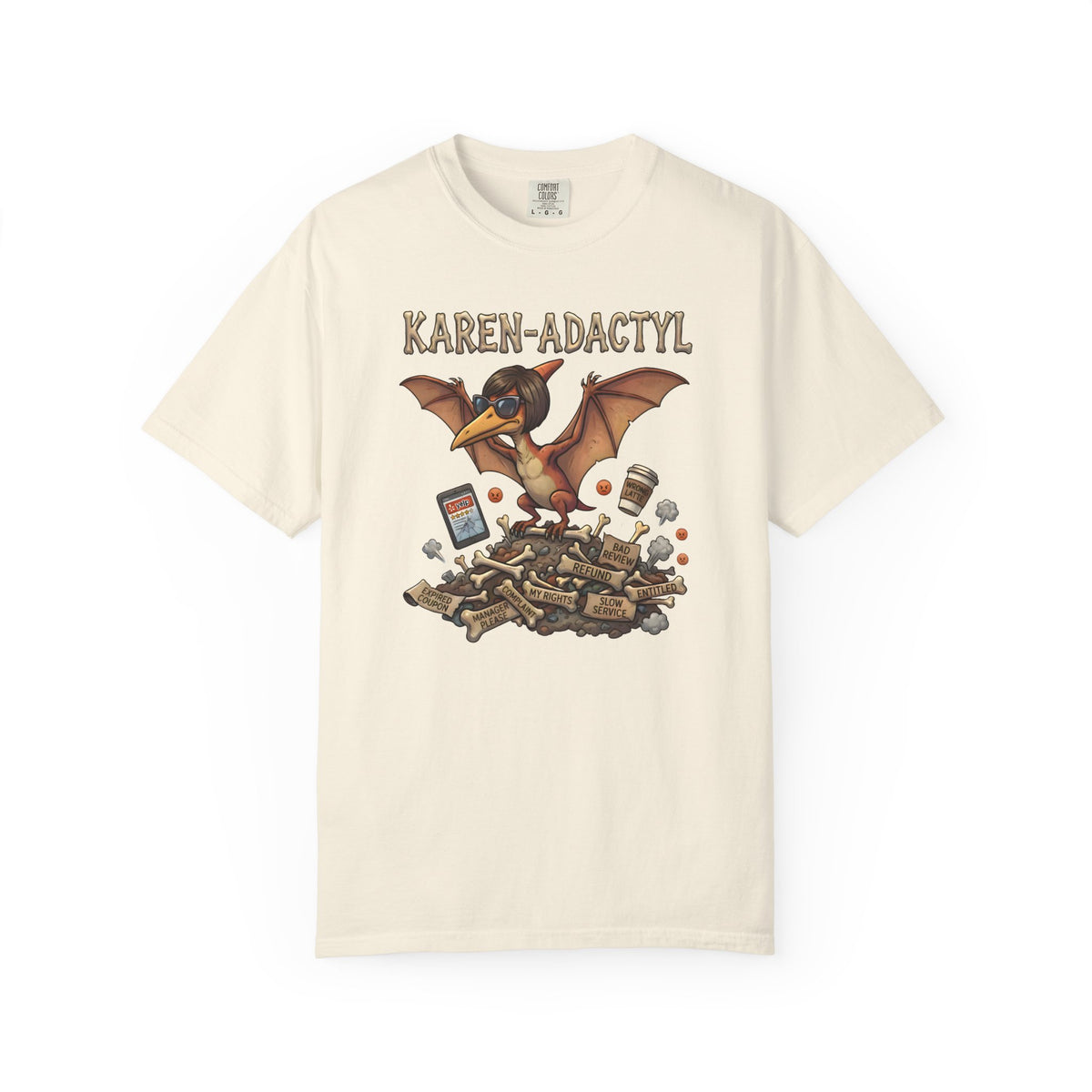 Karen-adactyl Funny Dinosaur T-Shirt