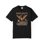 Karen-adactyl Funny Dinosaur T-Shirt