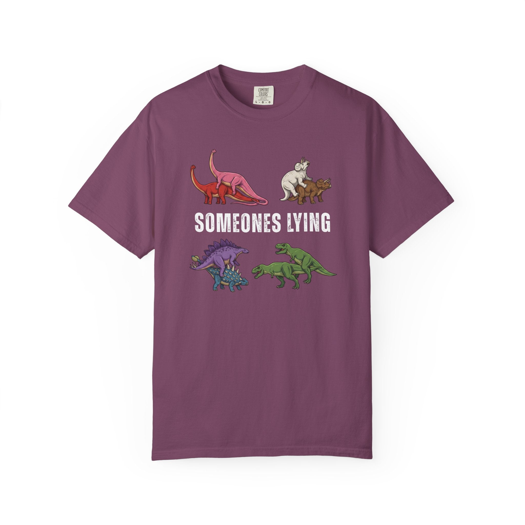 Someone's Lying T-Shirt | Unisex | Comfort Colors 1717