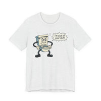 I'm Sick of Your Sh!t! Funny Retro T-shirt