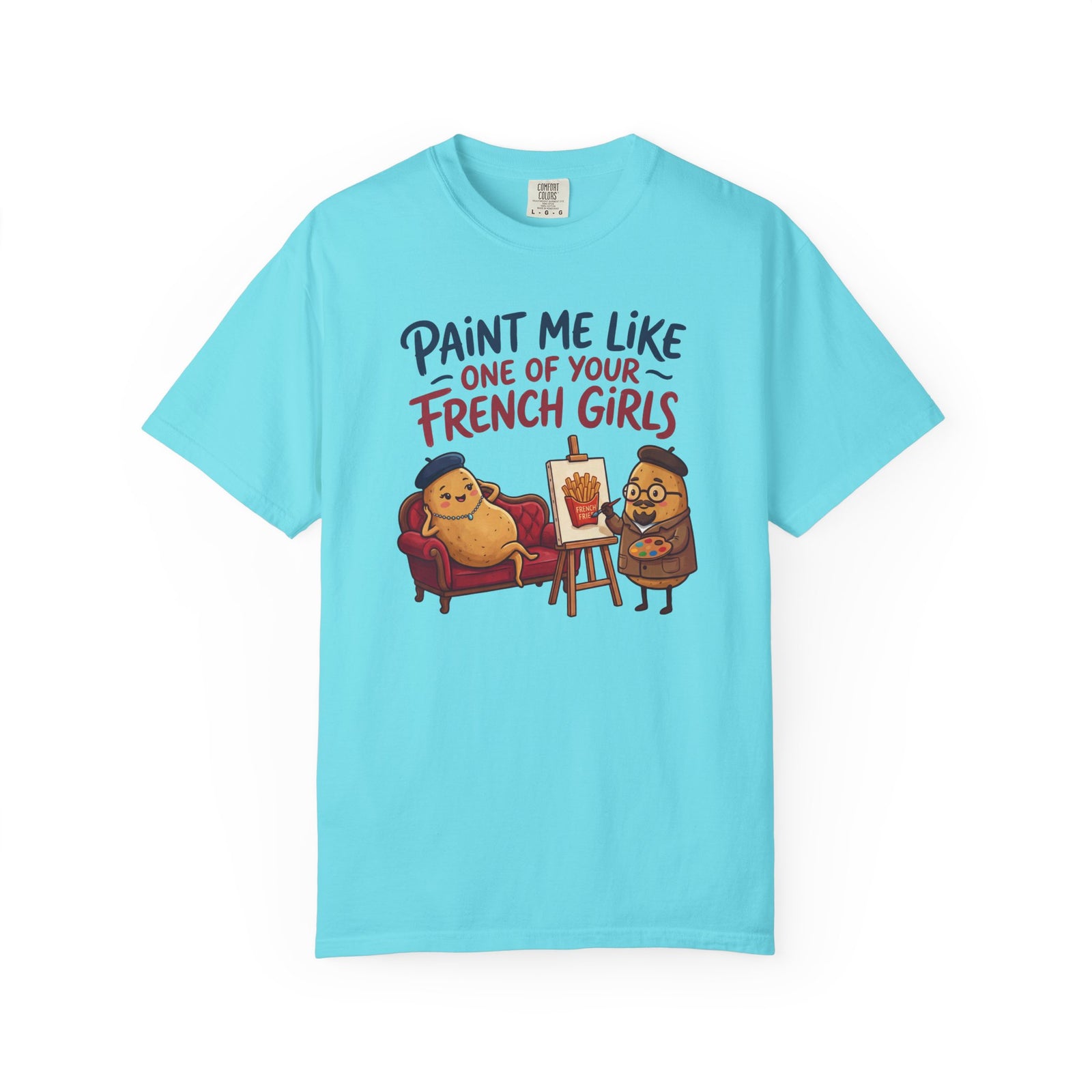 Paint Me Like One Of Your French Girls Funny Gift T-Shirt