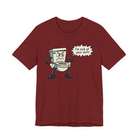 I'm Sick of Your Sh!t! Funny Retro T-shirt