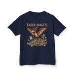 Karen-Adactyl Funny Kids Dinosaur Tee