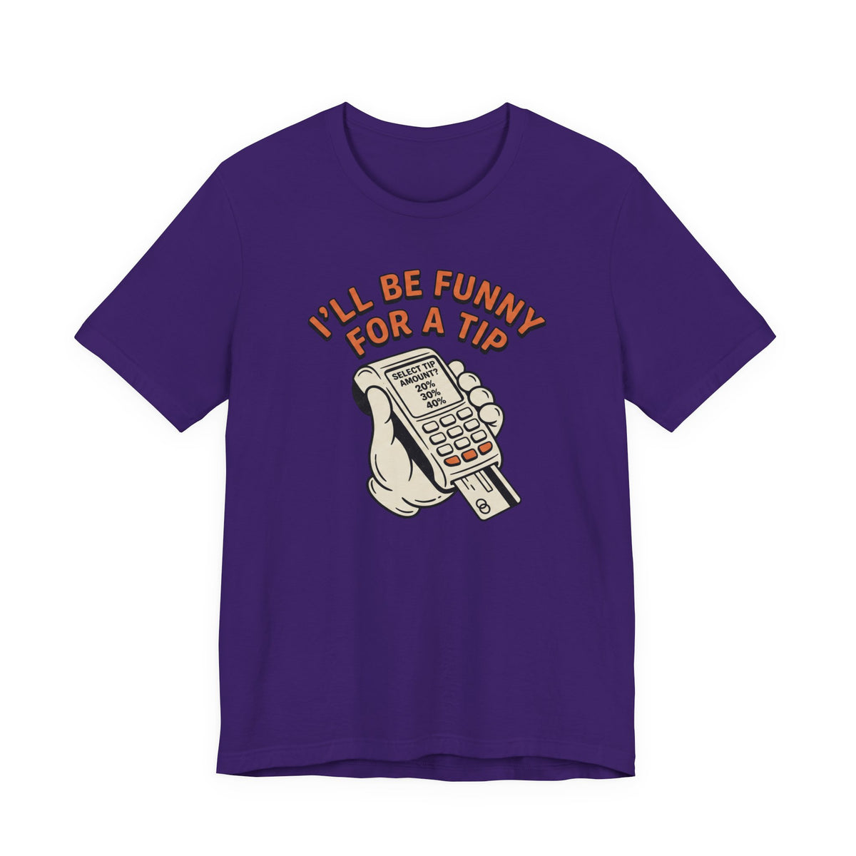 I'll Be Funny For A Tip Funny Retro Dad Gift T-Shirt